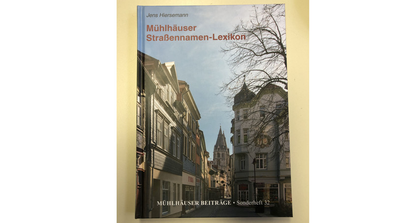 Mühlhäuser Straßennamen-Lexikon mit neuem Anstrich