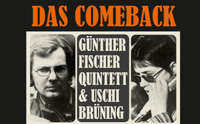 Das Jubiläumskonzert mit Günther Fischer Quintett und Uschi Brüning