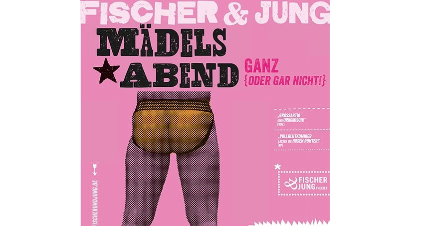 FISCHER & JUNG - MÄDELSABEND