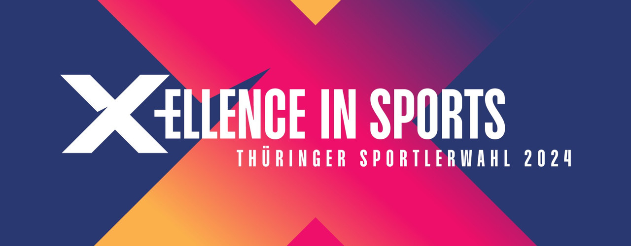 X-ELLENCE IN SPORTS: Thüringer Sportlerwahl 2024