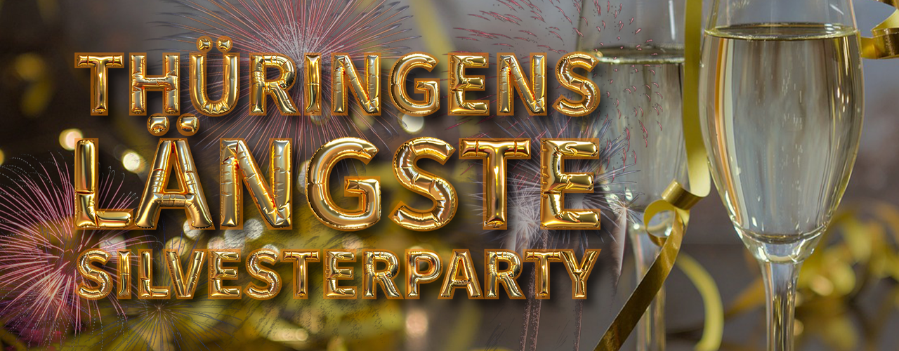 Thüringens längste Silvesterparty